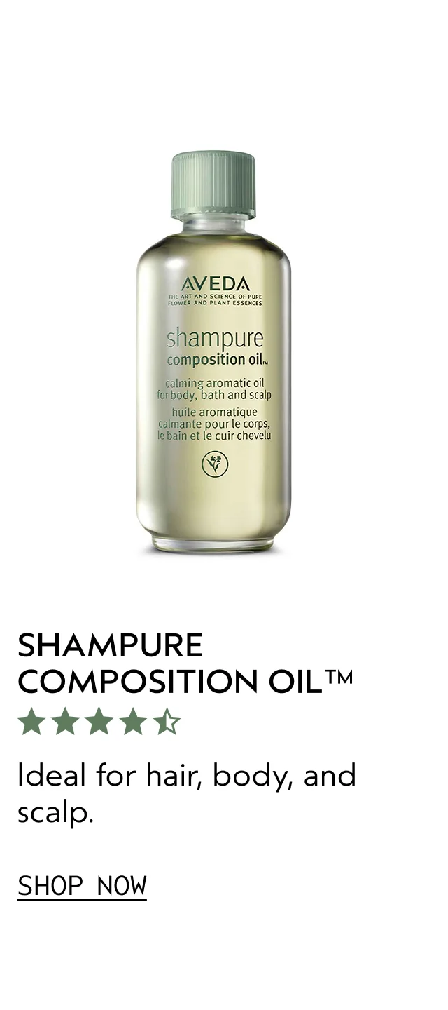 SHAMPURE COMPOSITION OIL Ideal for hair, body, and scalp. SHOP NOW