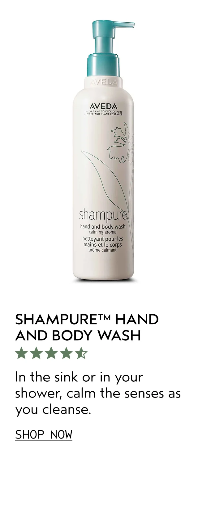 SHAMPURE HAND AND BODY WASH In the sink or in you shower, calm the senses as you cleanse. SHOP NOW