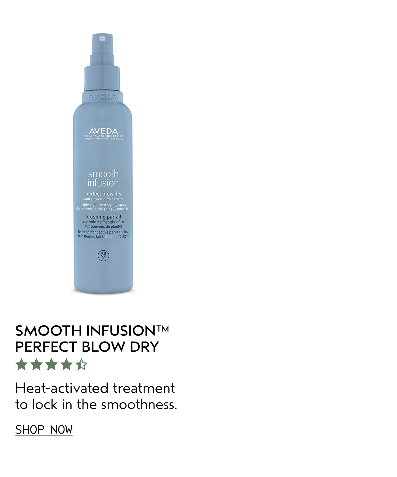 SMOOTH INFUSION Heat-activated treatment to lock in the smoothness. SHOP NOW