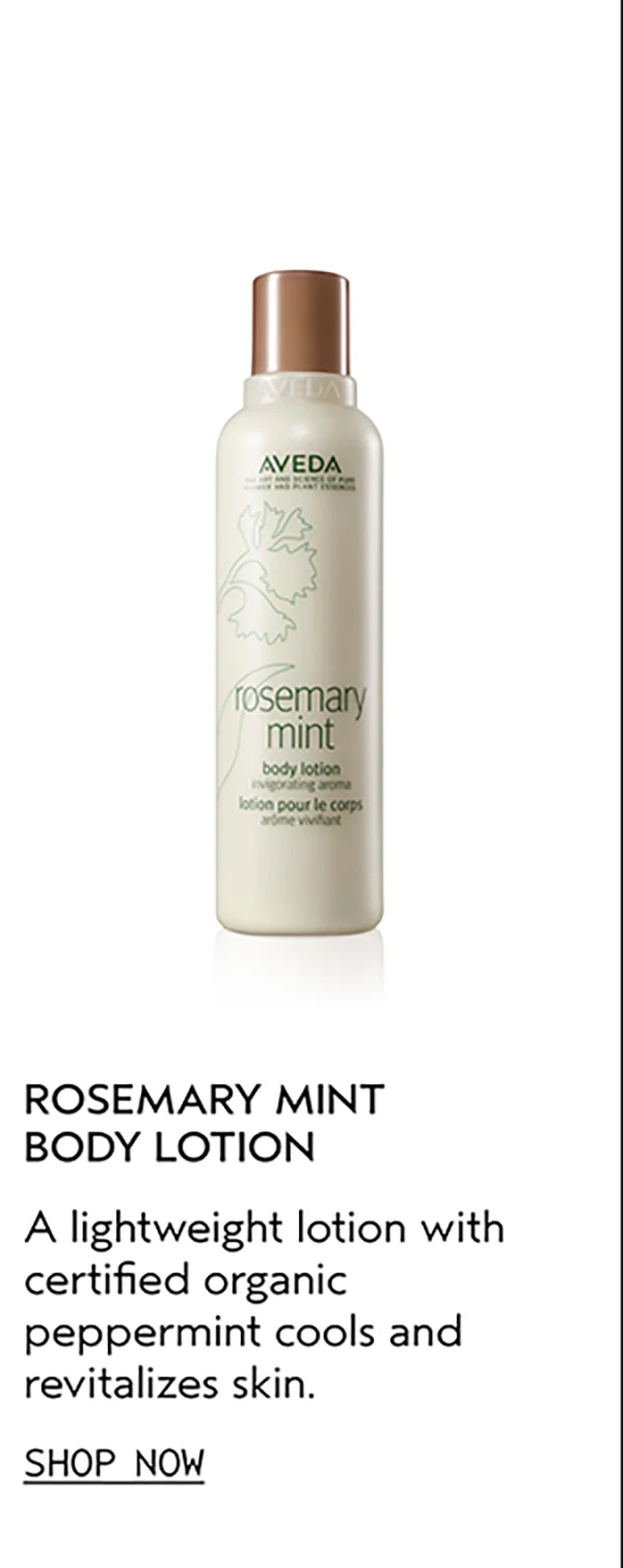 ROSEMARY MINT BODY LOTION | A lightweight lotion with certified organic peppermint cools and revitalizes skin.&nbsp;| SHOP NOW