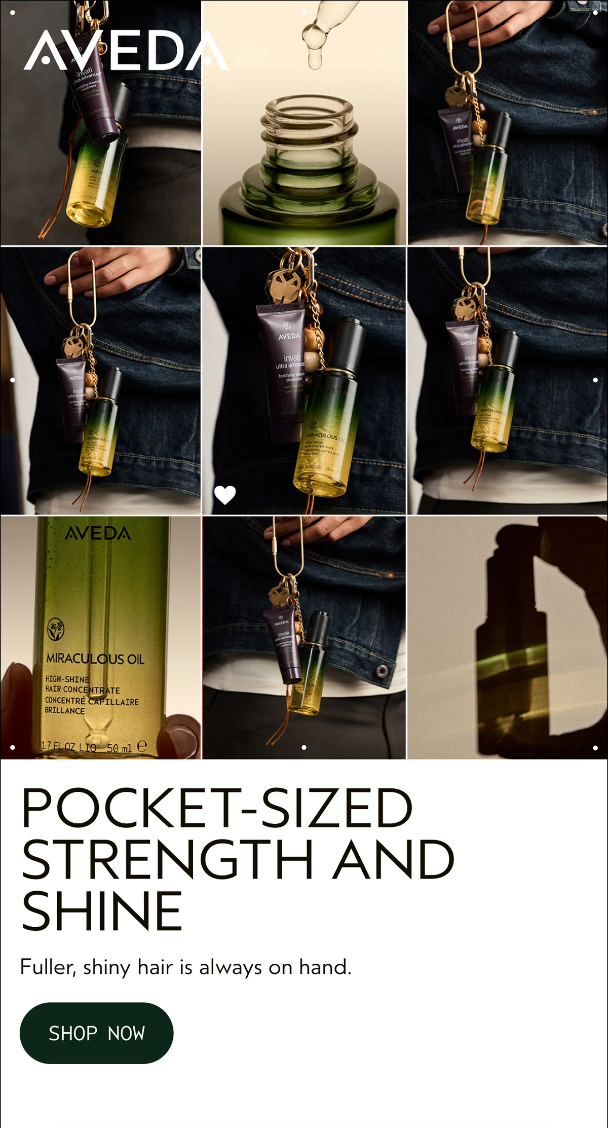 AVEDA | POCKET-SIZED STRENGTH AND SHINE | Fuller, shiny hair is always on hand. | SHOP NOW