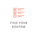 Find Your Routine