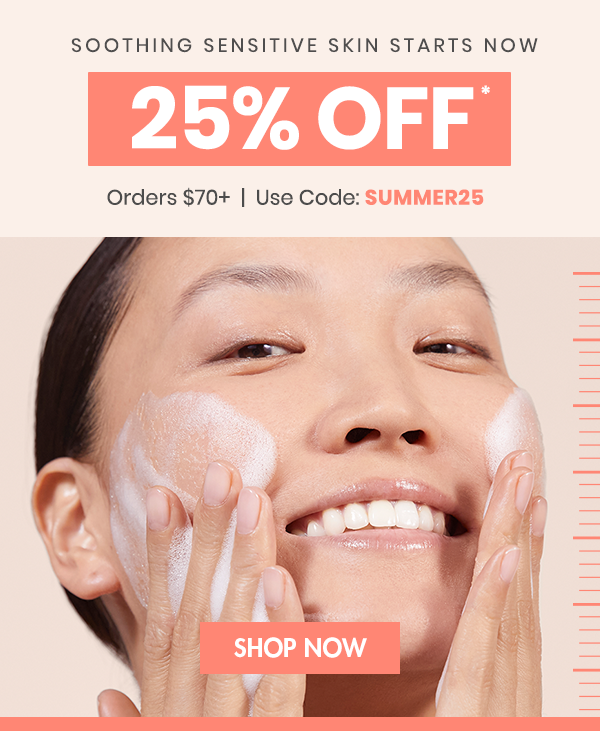 25% Off $70+ with code SUMMER25