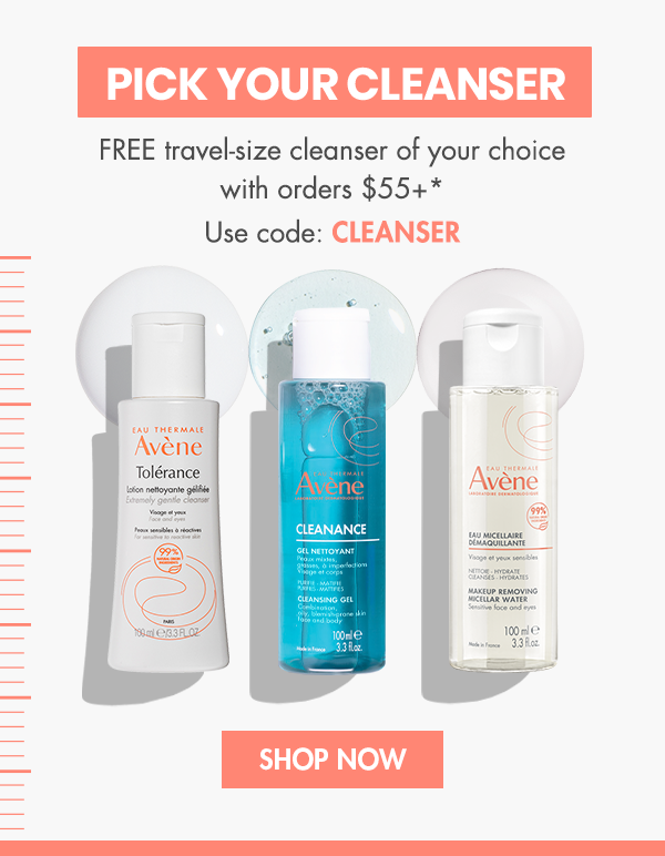 FREE TRAVEL-SIZE CLEANSER with orders $55+. Use code CLEANSER FREE TRAVEL-SIZE CLEANSER with orders $55+. Use code CLEANSER