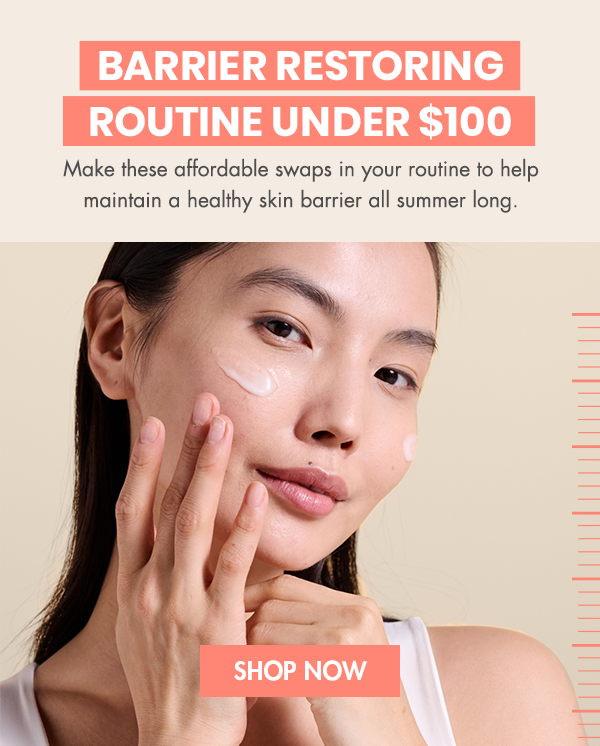 BARRIER RESTORING ROUTINE UNDER $100