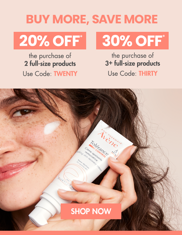 Buy More Save More up to 30% off*