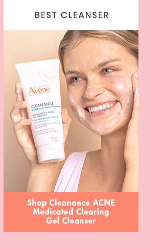 Best Cleanser. Shop Cleanance ACNE Medicated Clearing Gel cleanser.