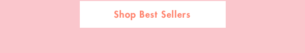 Shop best sellers