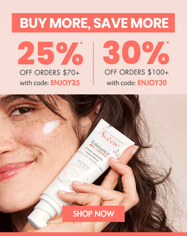Buy More, Save More up to 30% Off* Buy More, Save More up to 30% Off*