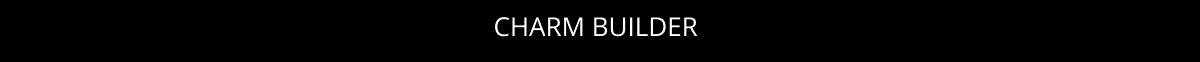 Charm Builder