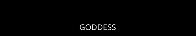 Goddesses