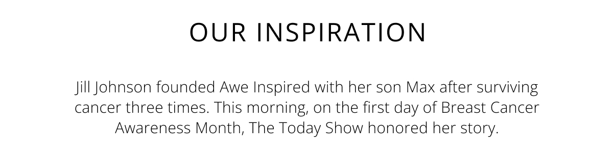 Our Inspiration