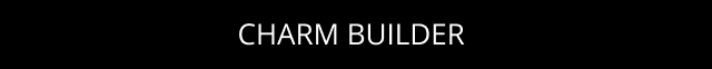 Charm Builder