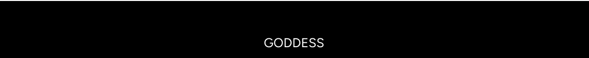 Goddesses