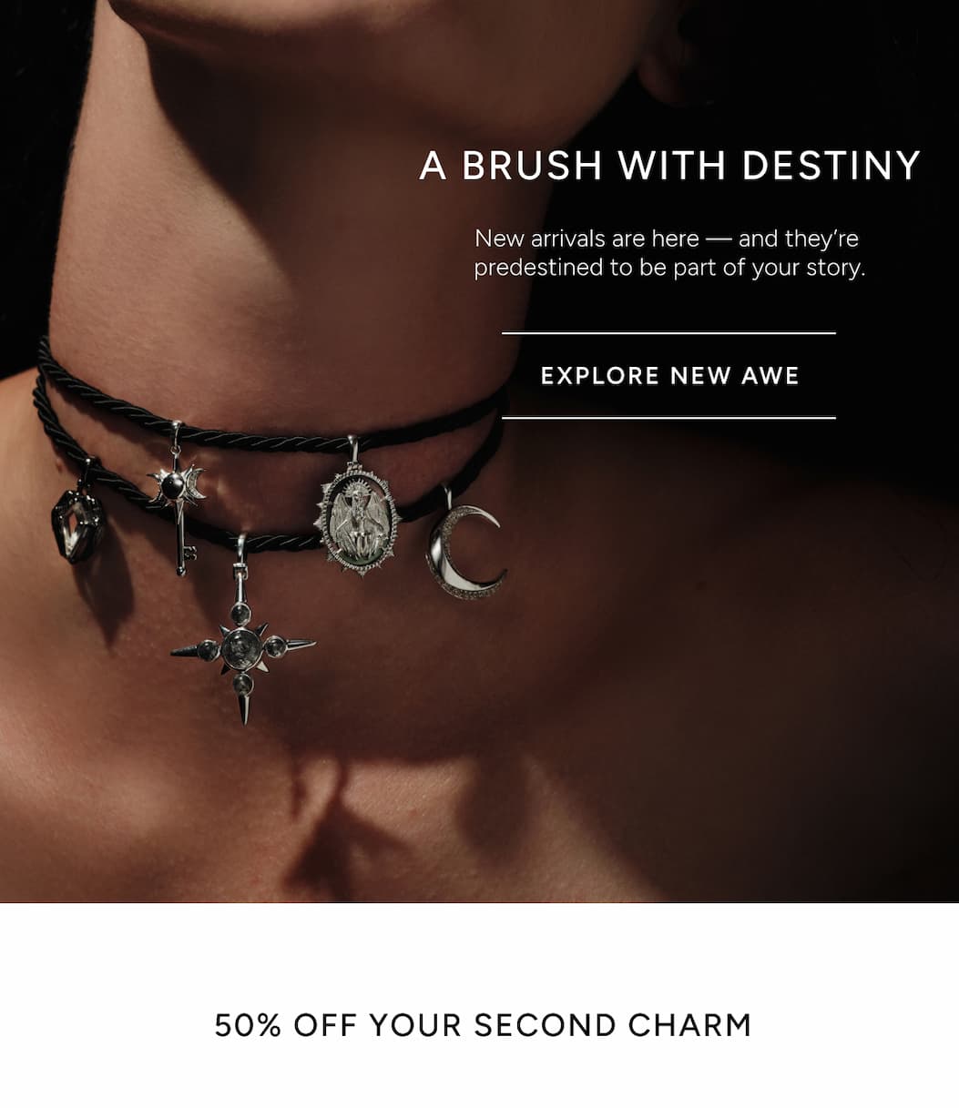 Make it Personal - create a charm necklace that reflect you inner world. For limited time, your second charm 50% off.