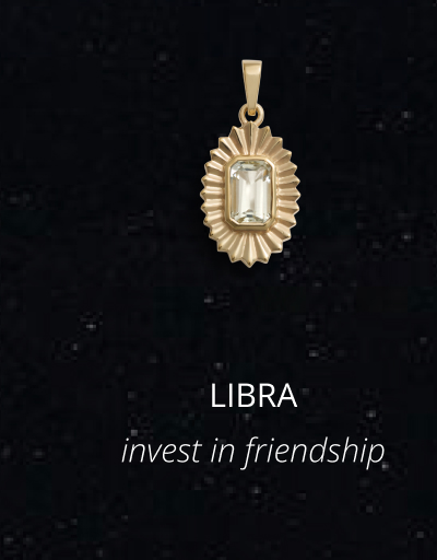 Libra - Invest in friendship