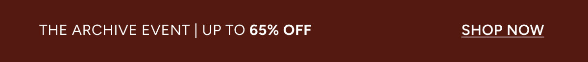 The Archive Event - Shop Now