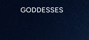 Goddesses