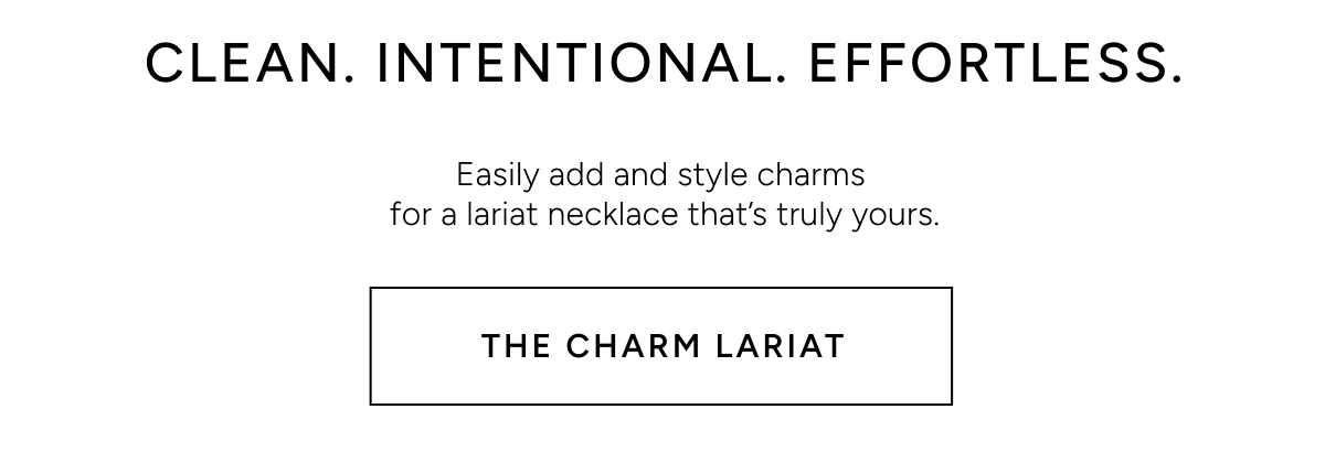 The Charm Lariat