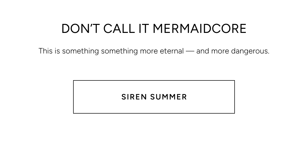Don't Call it Mermaidcore