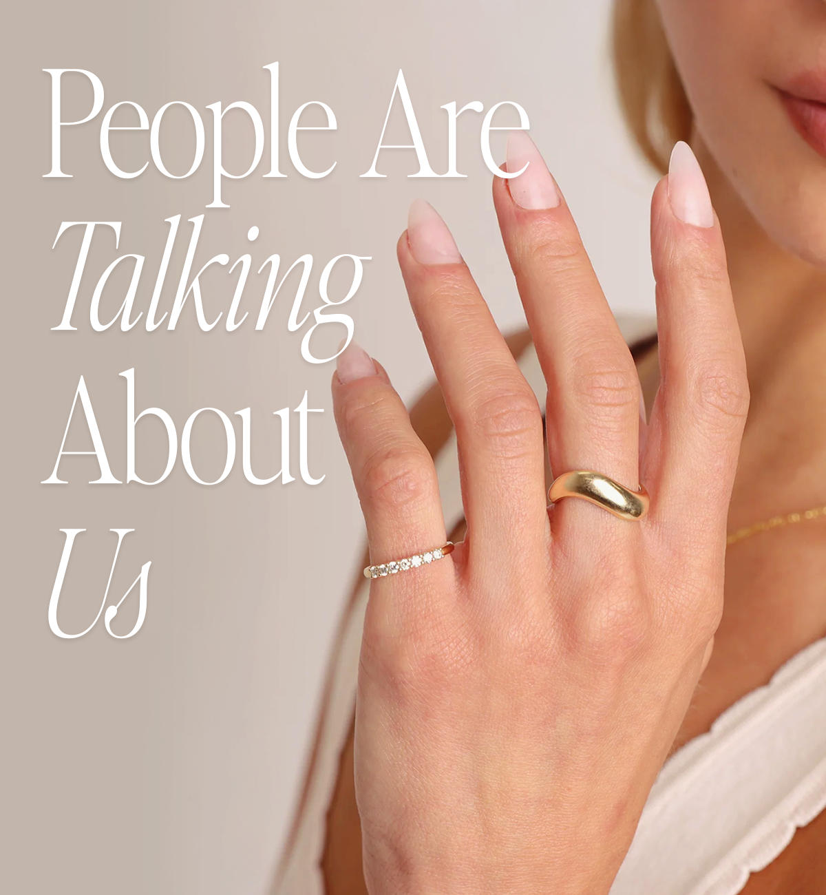 People Are Talking About Us
