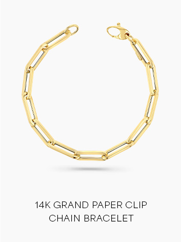 14K Grand Paper Clip Chain Bracelet