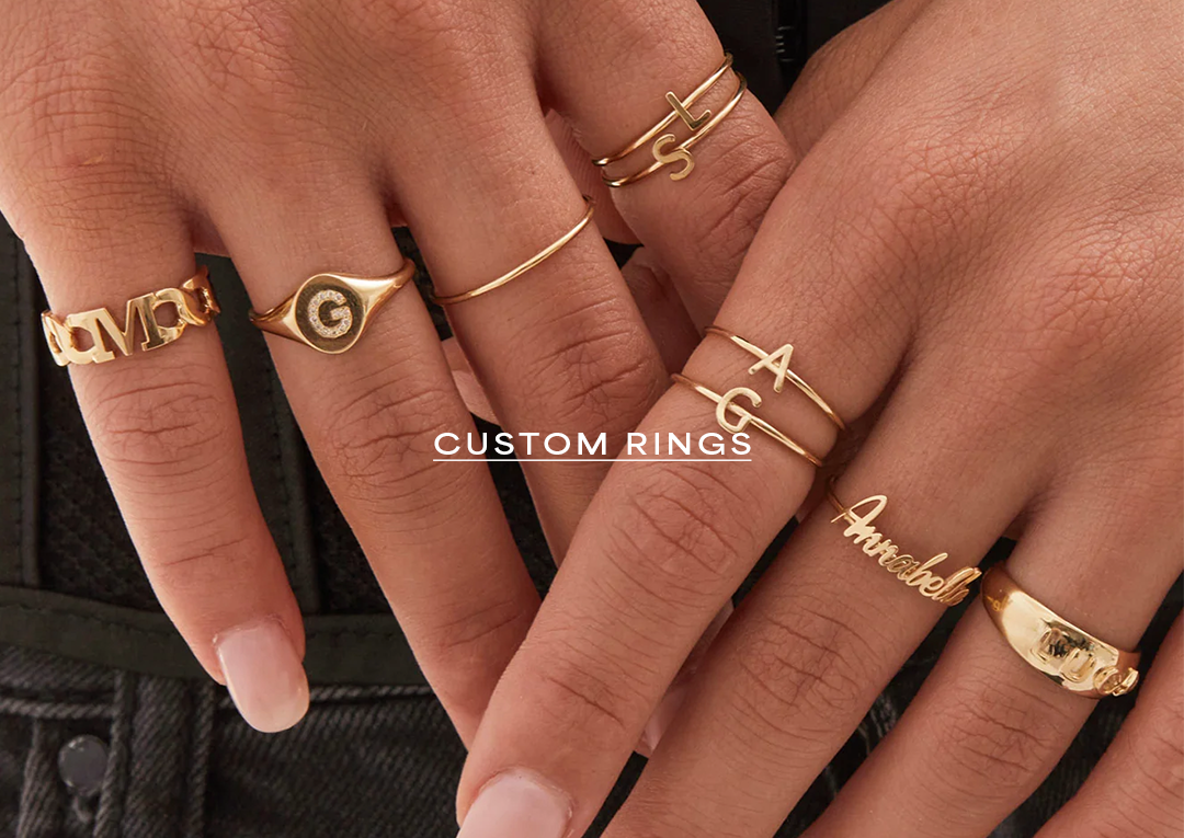 Custom Rings