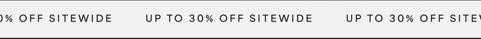 30% OFF SITEWIDE