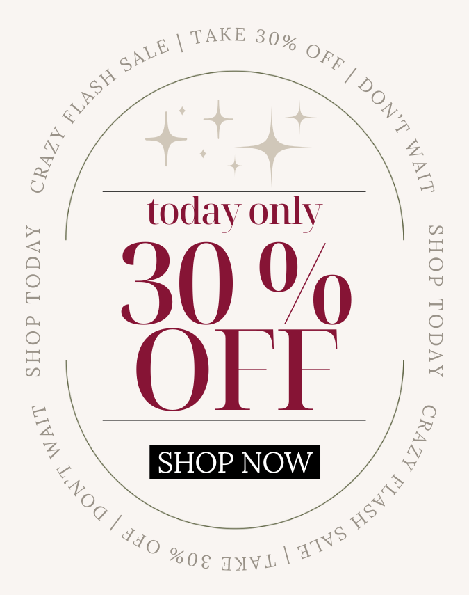 30% off- today only!