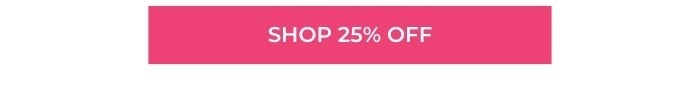 Save 25% - Ends tonight