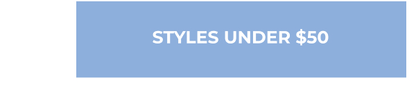 Styles under $50