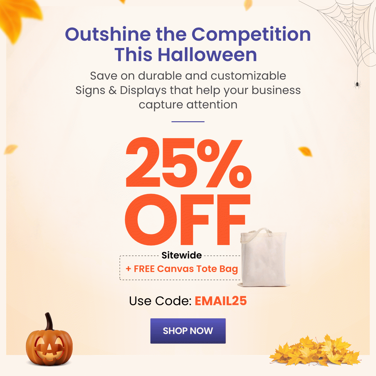 25% OFF Sitewide + FREE Canvas Tote Bag