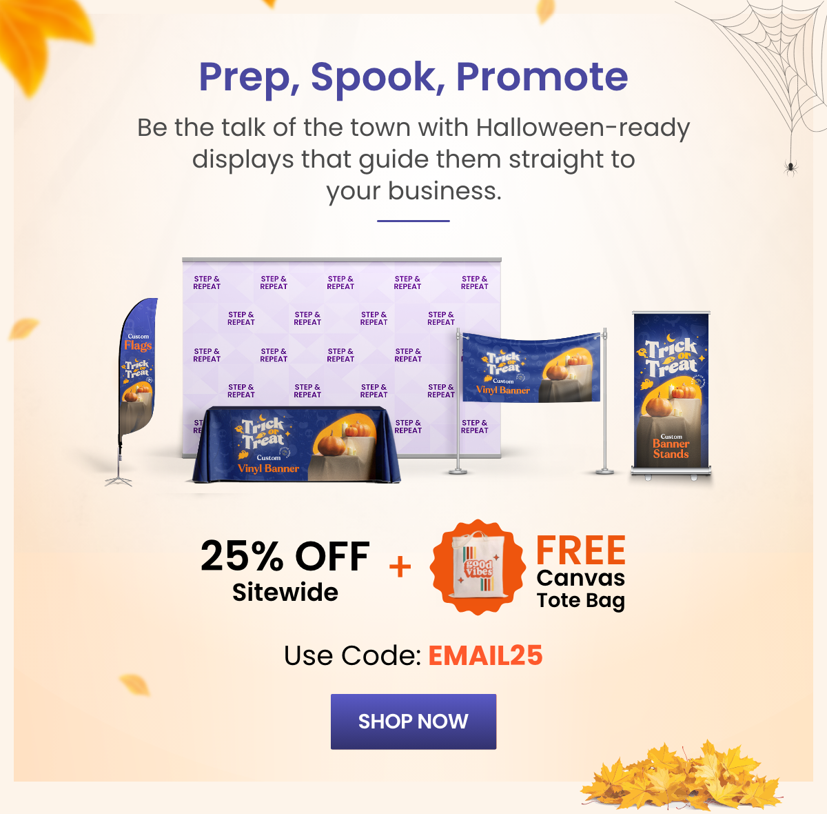 Prep, Spook, Promote
