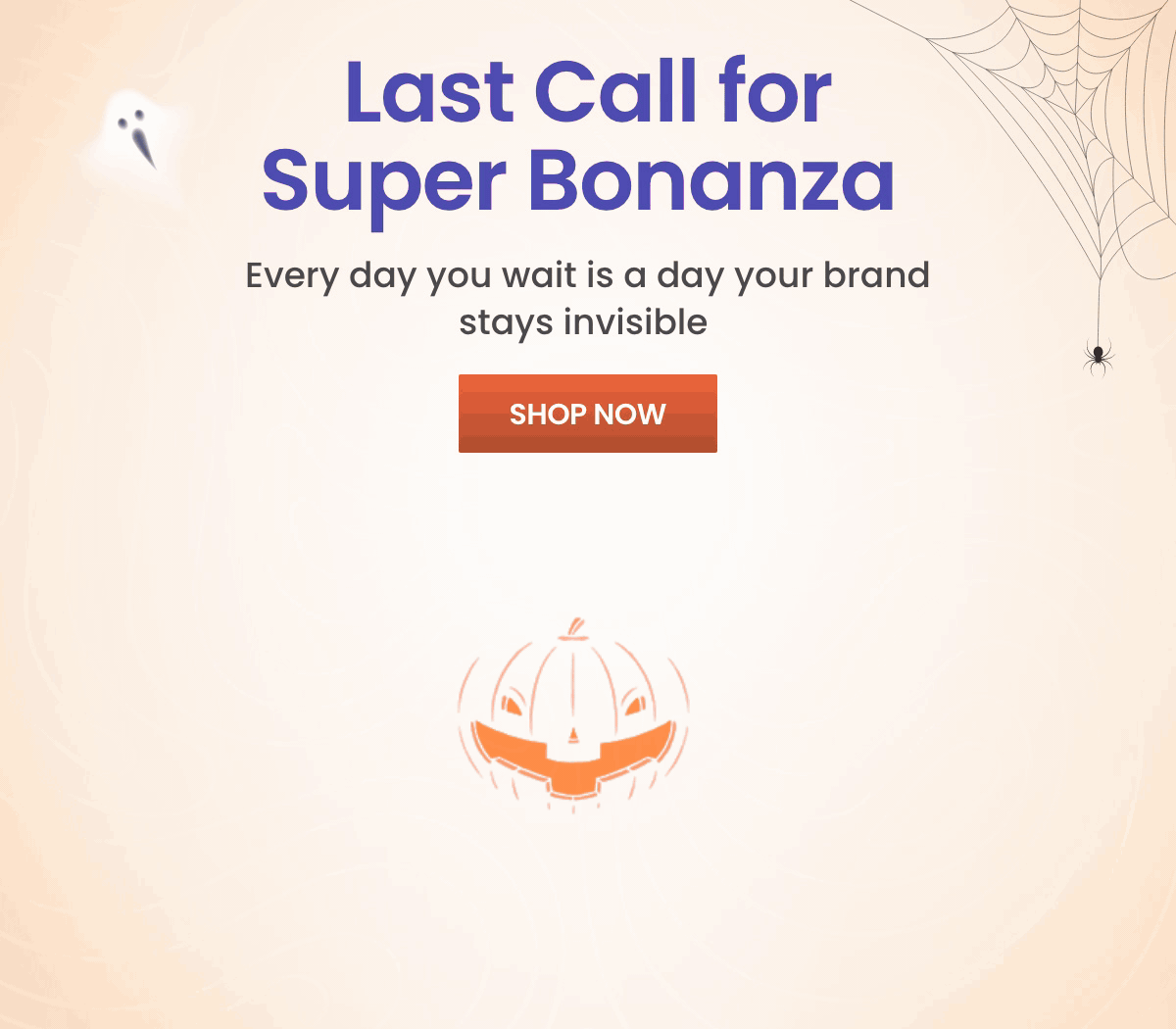 Last Call for Super Bonanza