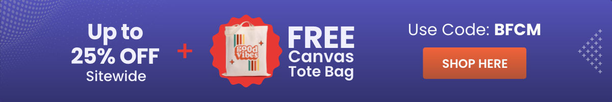 Up to 25% OFF Sitewide + FREE Canvas Tote Bag