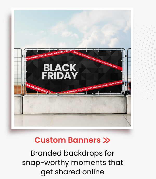 Custom Banners