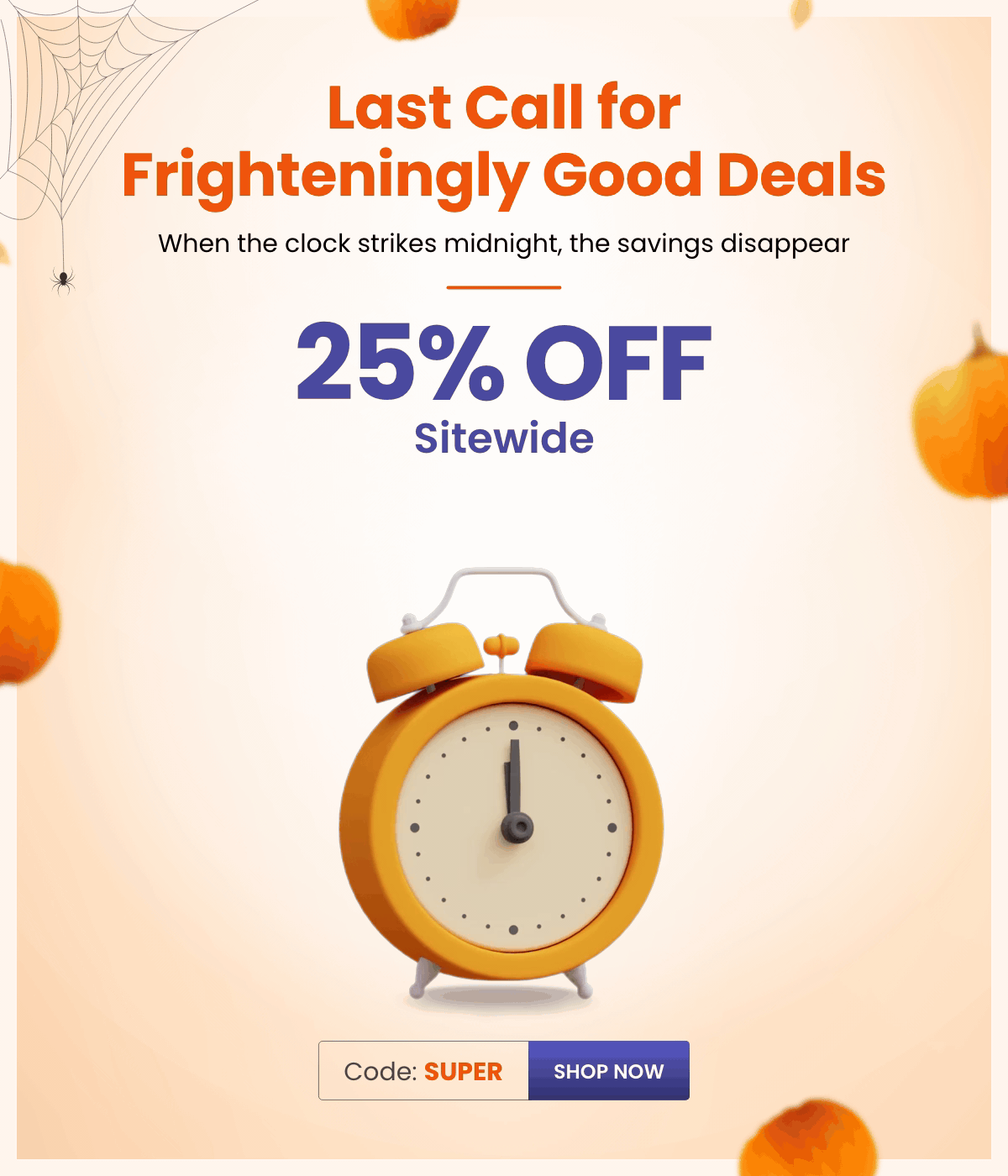 Last Call for Frighteningly Good Deals  