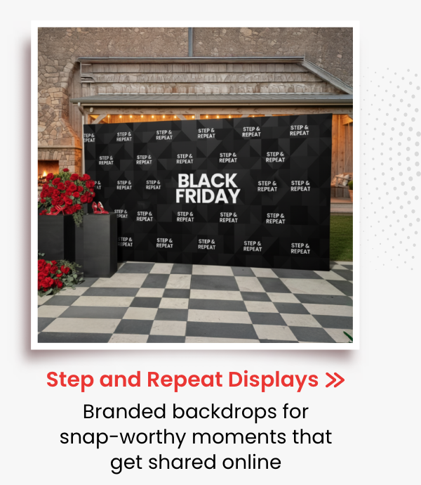Step & Repeat Displays