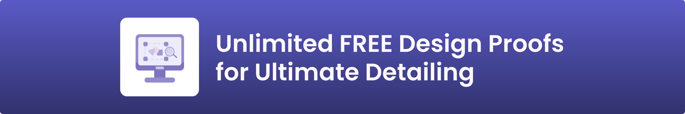 Unlimited Design Proofs for Ultimate Detailing