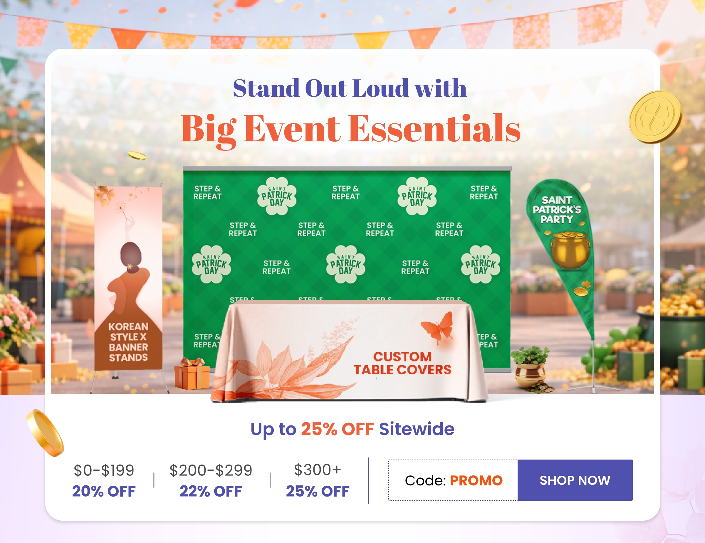 Stand Out Loud with Big Event Essentials
