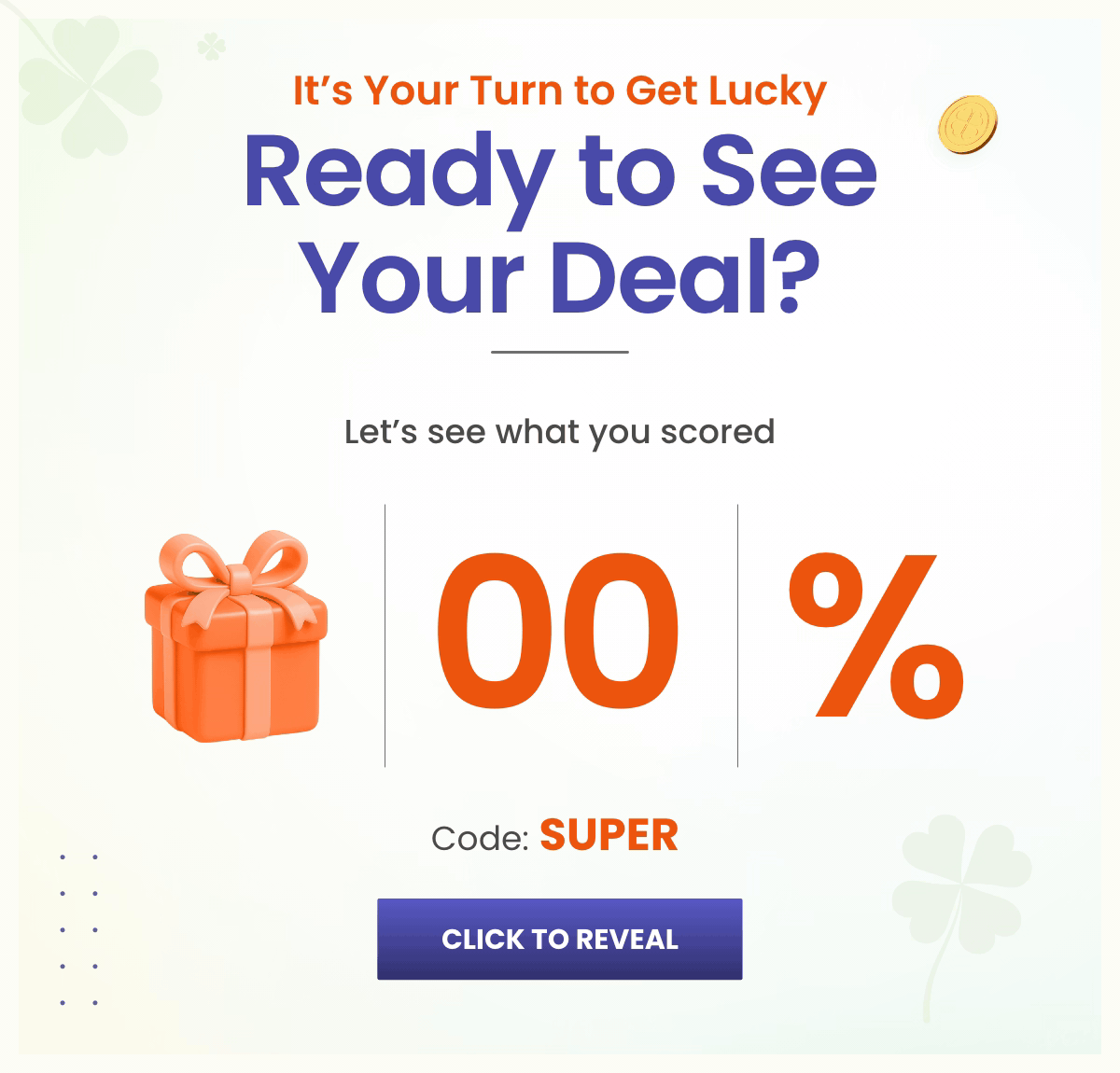 Ready to See Your Deal?