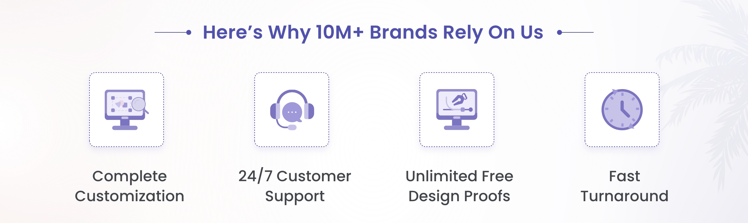 Here’s Why 10M+ Brands Rely On Us