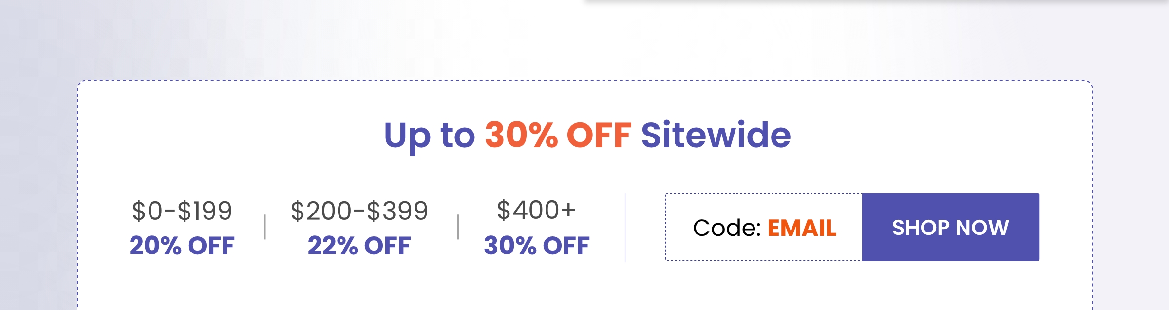 Up to 30% OFF Sitewide