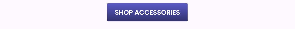 SHOP ACCESSORIES