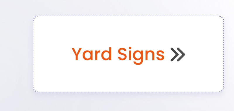 Yard Signs