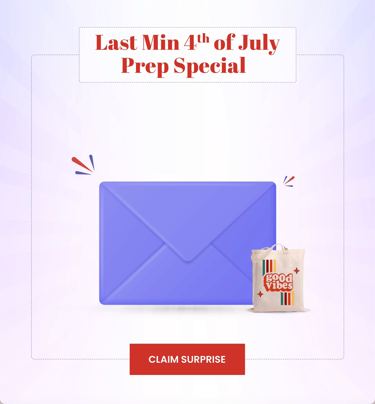Last Min 4th of July Prep Special