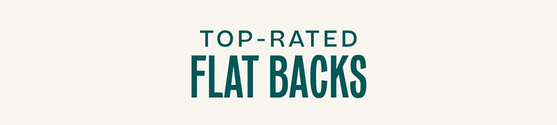 Top-Rated Flat Backs