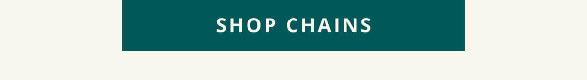 Click here to Shop Chains