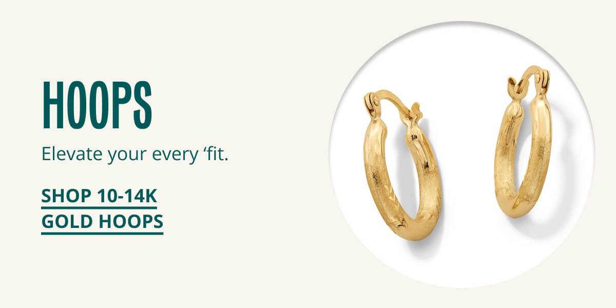 Hoops. Elevate your every fit. Click here to Shop 10 to 14K Gold Hoops