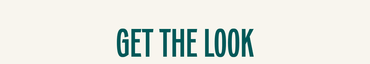 Get The Look